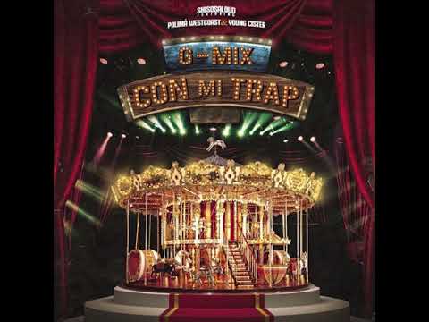 Shisosaloud - Con Mi Trap Remix (ft. @polima_westcoast @youngcister )