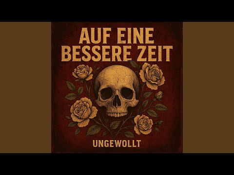 Auf eine bessere Zeit