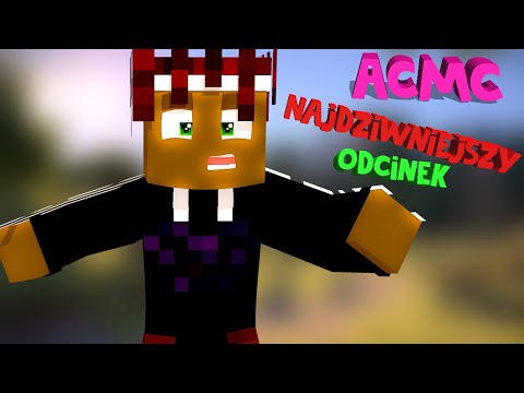 NAJDZIWNIEJSZY ODCINEK AcMC.PL /w Lisek45