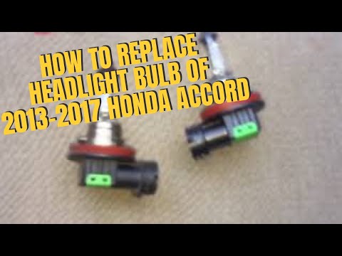 How To Replace Headlight Bulb of 2013-2017 Honda Accord