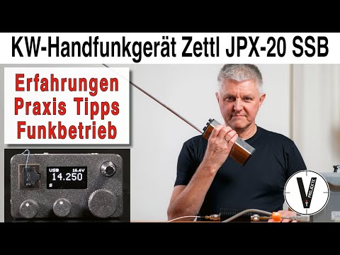 KW-Handfunkgerät Zettl JPX-20 SSB • QRP 10W • 10/11-20m • Erfahrungen Praxis Funkverkehr Oberwellen
