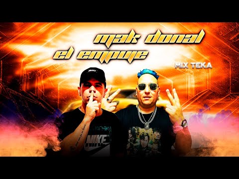 EL EMPUJE FT MAK DONAL MIX TEKA