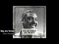 Big Joe Turner - Still In The Dark (1950)