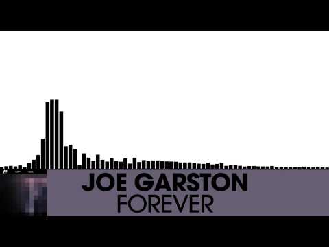 Joe Garston - Forever (Original Song) ;)