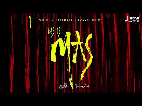 Voice x Tallpree x Travis World - Dis Is Mas "2020 Soca" (Official Audio)