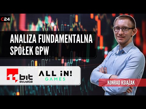 11 Bit i All In! Games - analiza fundamentalna spółek z GPW | Przegląd okiem Konrada Książaka