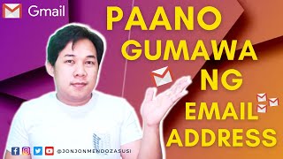 PAANO GUMAWA NG EMAIL ADDRESS | HOW TO CREATE GMAIL EMAIL ADDRESS