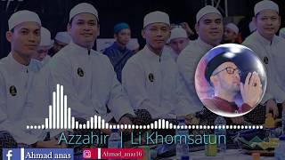 Download lagu Sholawat Azzahir terbaru | Li khomsatun mp3