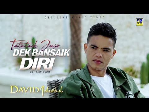 Lagu Minang Terbaru 2022 - David Iztambul - Tatutuik Jaso Dek Bansaik Diri (Official Video)