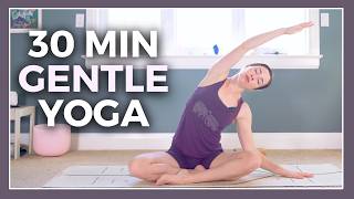 30 min Gentle Yoga for Flexibility & Relaxation