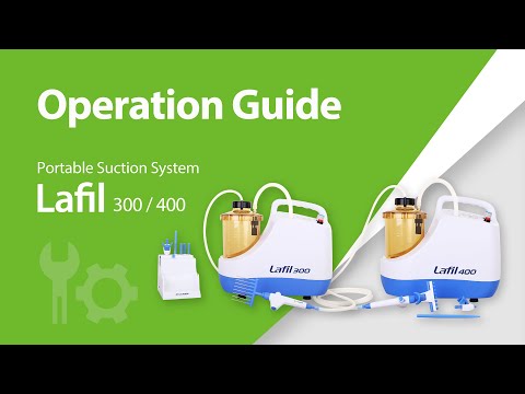 Lafil 300/Lafil 400 Portable Suction System Setup & Operation Guide