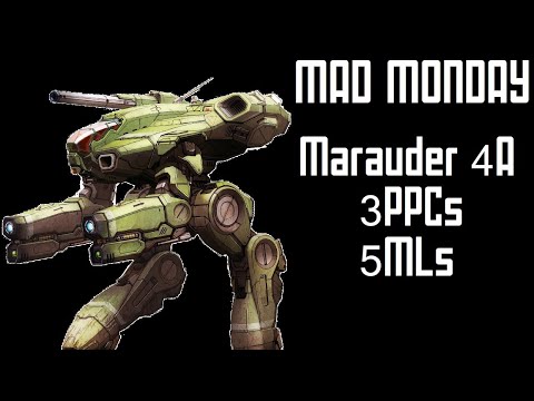 MAD Monday - Marauder II 4A Build Review - 3PPCs + 5MLs - Mechwarrior Online