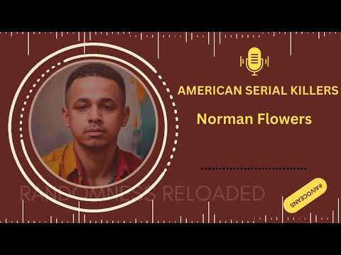Unmasking the Truth: Norman Flowers - Las Vegas Serial Killer Exposed