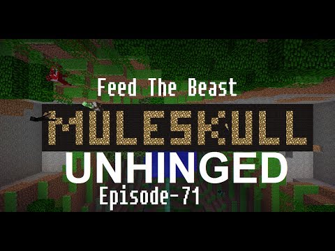 Muleskull Plays FTB Unhinged Ep. 71 - Mining With A Jetpack!