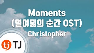 Download lagu Moments Christopher TJ Karaoke... mp3