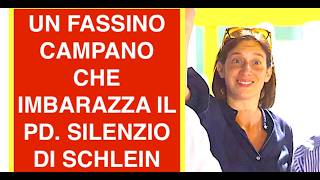 C'È UN FASSINO CAMPANO CHE IMBARAZZA IL PD. SILENZIO DI SCHLEIN
