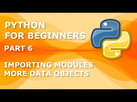 Python For Beginners 6 Importing Modules Exploring Datetime Objects