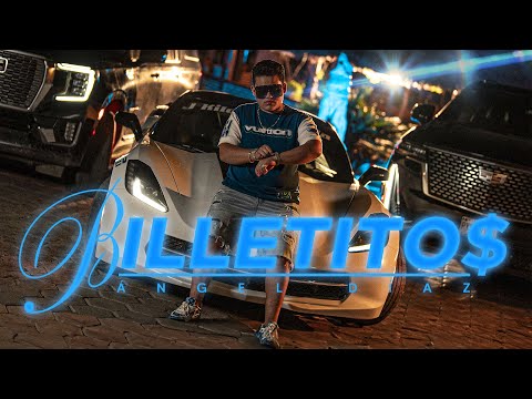 Angel Díaz - BILLETITOS [Video Oficial]