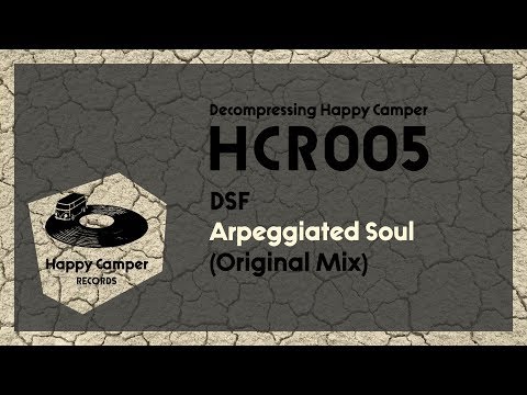 DSF - Arpeggiated Soul (Original Mix) [Happy Camper Records]