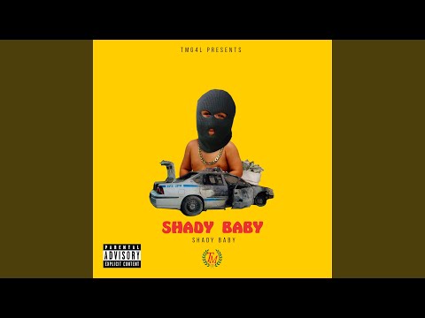 Shady Baby