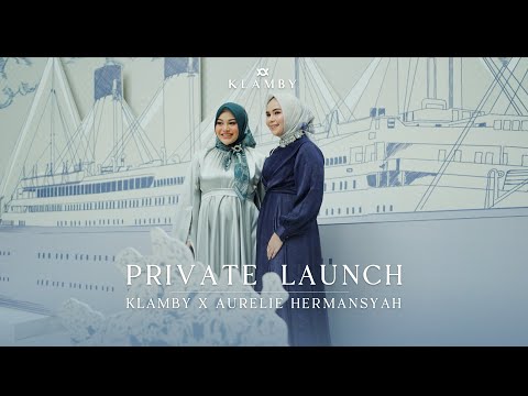 Private Launch KLAMBY SCARVES X AURELIE HERMANSYAH