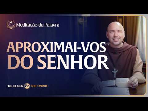FREI GILSON-MEDITAÇÃO DA PALAVRA