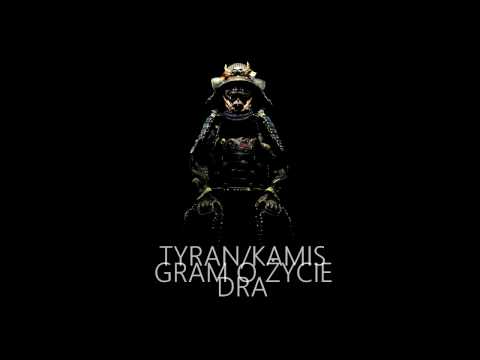 Tyran/Kamis - Gram o życie