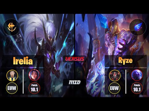 Bolulu [Conqueror] IRELIA (Mid) VS [Phase Rush] RYZE - Grandmaster EUW Patch 10.1