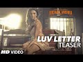 LUV LETTER SONG TEASER The Legend Of Michael Mishra MEET BROS KANIKA KAPOOR T Series
