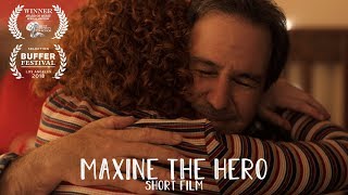 "MAXINE THE HERO" - SHORT FILM
