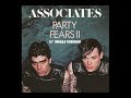 Associates Party Fears Two Extended Awake Me PupMix