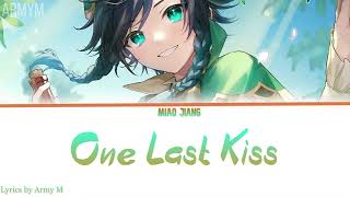Venti CN VA sings - One Last Kiss |(Kan/Rom/Eng Lyrics)