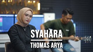 Download lagu SYAHARA - THOMAS ARYA (LIVE COVER INDAH YASTAMI) mp3
