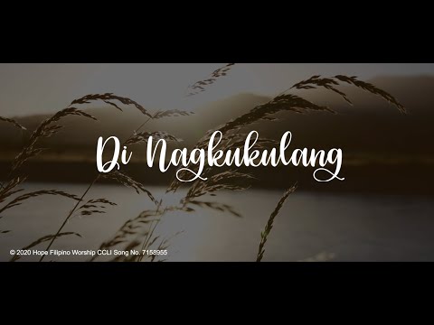 Di Nagkukulang (Lyrics Video) by Hope Filipino Worship