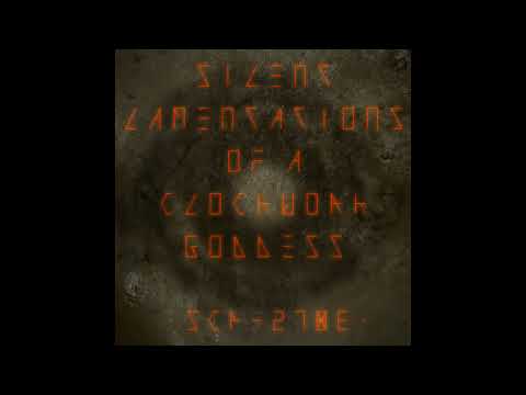 Edward Ikor - Silent Lamentations of a Clockwork Goddess (SCP-2783)