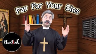 Pay For Your Sins (comedy sketch) - Headjunk