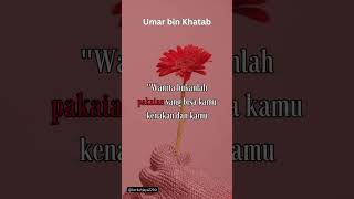 Download lagu Wanita Terhormat, Kata-kata bijak dari sahabat Umar bin Khatab mp3