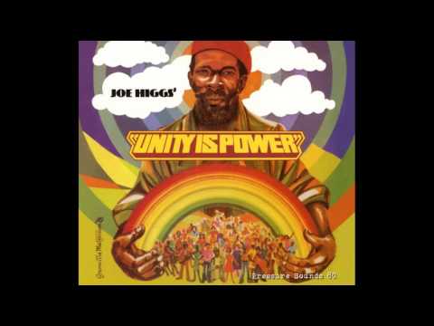 Joe Higgs Unity is Power  Full Album
