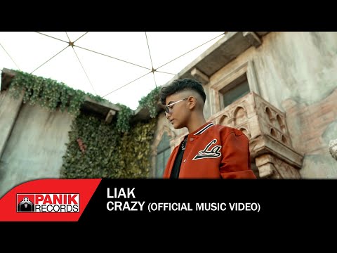Liak - Crazy - Official Music Video