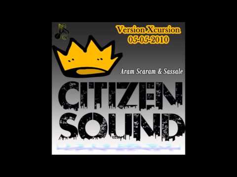 Aram Scaram & Sassale - Version Xcursion 05-05-2010 (Reggae, Dub Radio Show 2010)