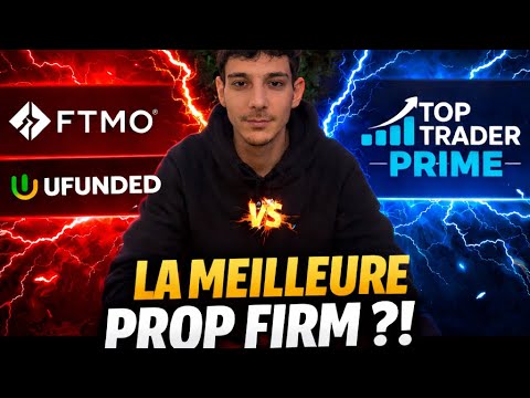 FTMO v TopTraderPrime v uFunded : Quelle Prop Firm choisir en 2026 ?