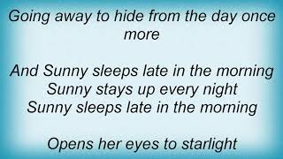 Sweet - Sunny Sleeps Late Lyrics