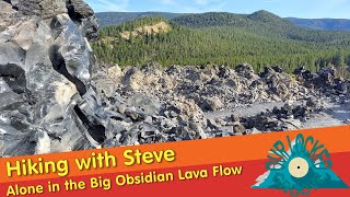 Walking around the Big Obsidian Flow early AM. If you have a chance do it!