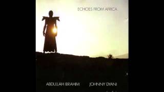 Abdullah Ibrahim & Johnny Dyani ‎- Echoes From Africa [Full Album]