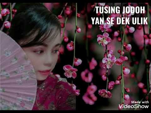 YAN SE Ft DEK ULIK - TUSING JODOH