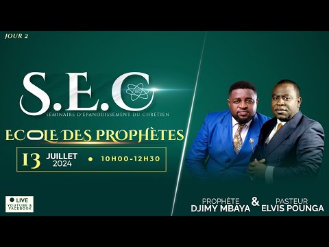 SEC 2024- J2 - L'école des prophètes - Prophète Djimy MBAYA