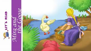 Mira and the Goose | A Classic English Fairy Tale | Read Aloud for Kids