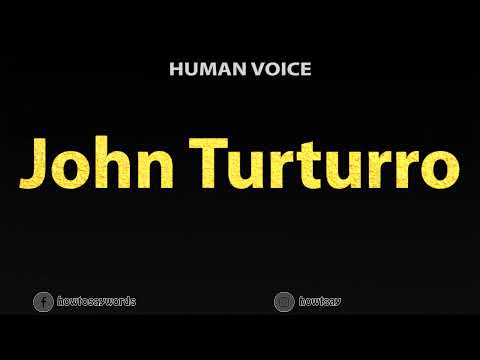 How To Pronounce John Turturro