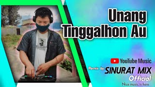 Download lagu DJ BATAK TERBARU UNANG TINGGALHON AU REMIX 2022 SINURAT MIX mp3 Download lagu DJ BATAK TERBARU UNANG TINGGALHON AU REMIX 2022 SINURAT MIX mp3