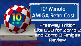 Freeway Triton Lite for ZORRO2 and ZORRO 3 Amigas Review